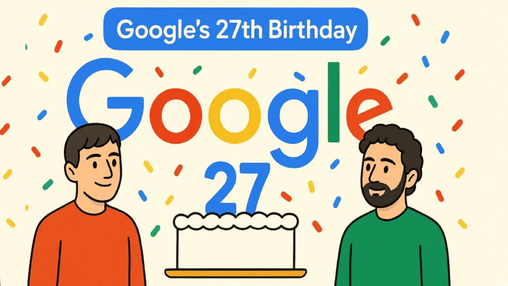 Google's 27th Birthday Doodle with original 1998 logo celebrating the tech giant's journey and achievements.